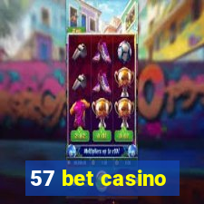 57 bet casino